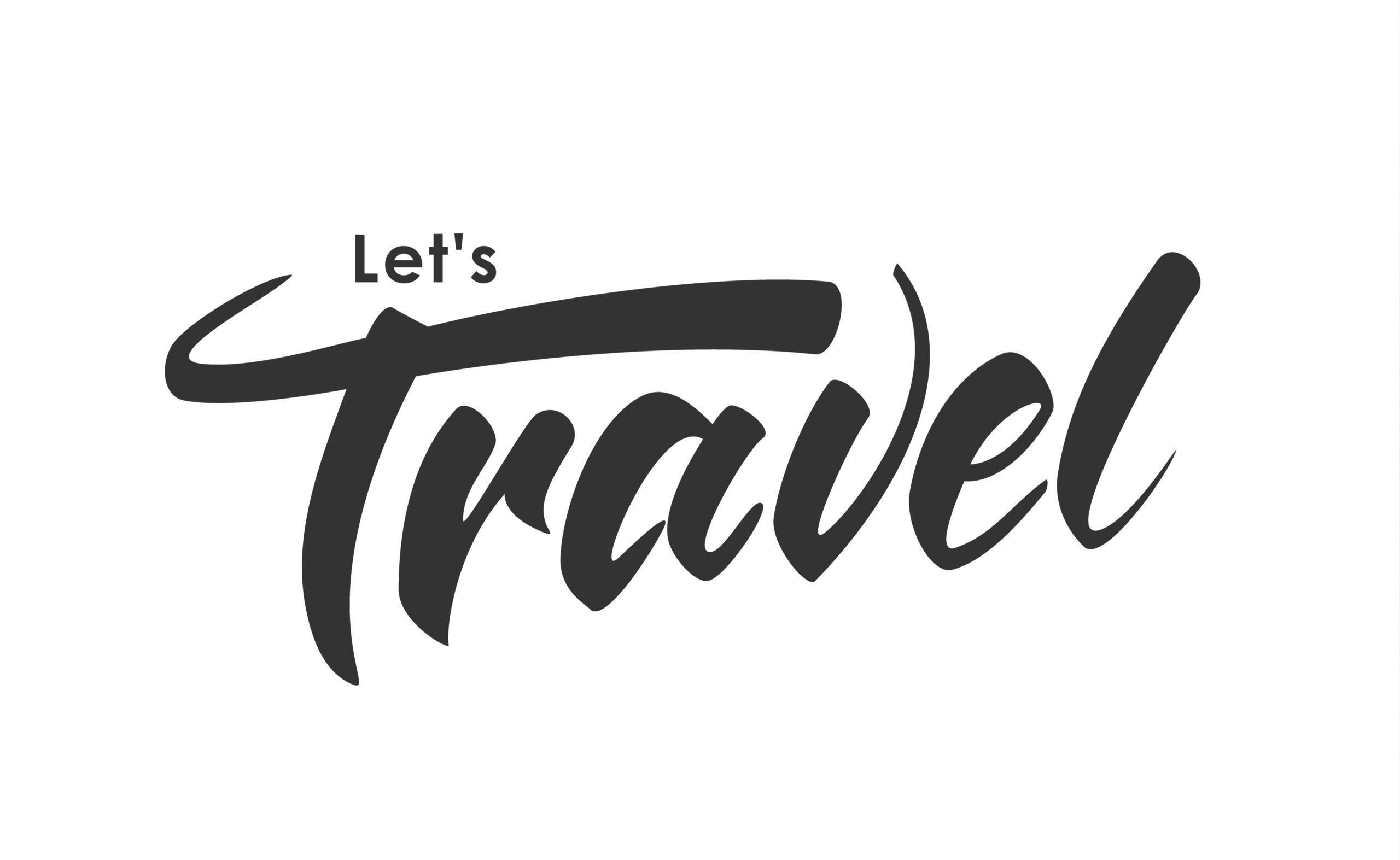 Brush lettering of Let' s Travel on white background